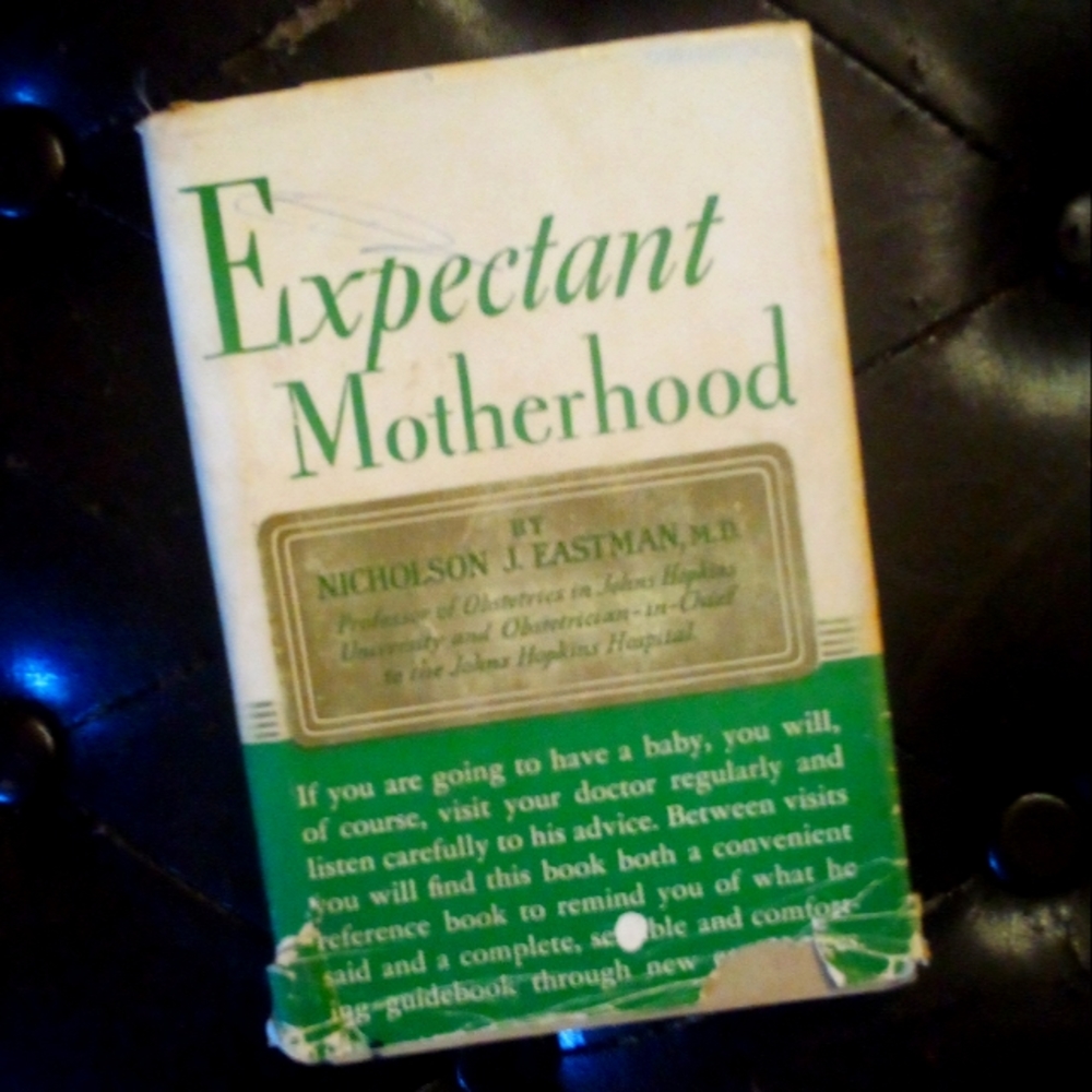 1957 Expectant Motherhood Vintage antique self help pregnancy book